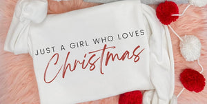Girl Who Loves Christmas Sweatshirt